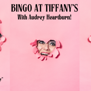Audrey Heartburn: Bingo at Tiffany's