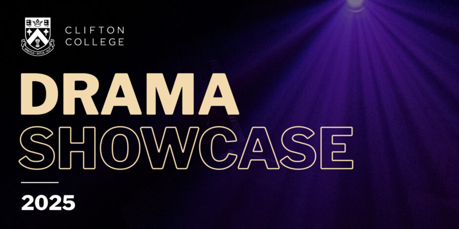 Clifton College Drama Showcase
