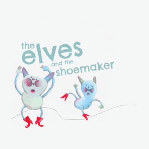 The Elves & The Shoemaker