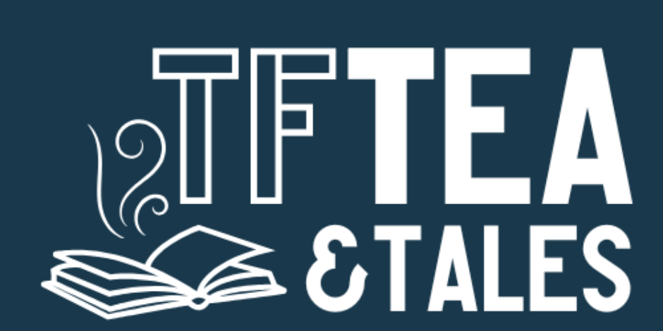 TFT Tea & Tales; A Get Involved Project 3