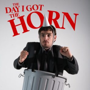 The Day I Got The Horn
