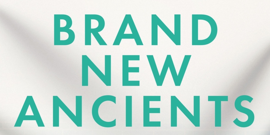 Brand New Ancients