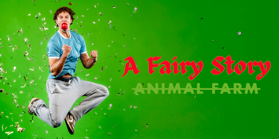 A Fairy Story Animal Farm