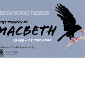 Bringing Macbeth to Life: TFT's Partnership with Clifton College 3