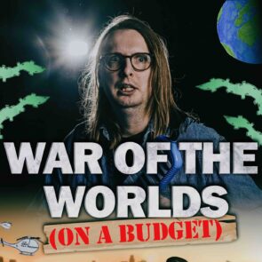 War of the Worlds (On a Budget)