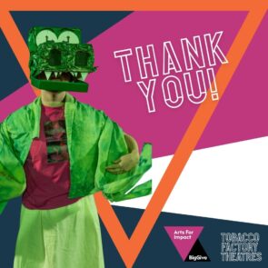 Arts For Impact - Transforming Young Bristol Lives Through The Arts - A HUGE Thank you!