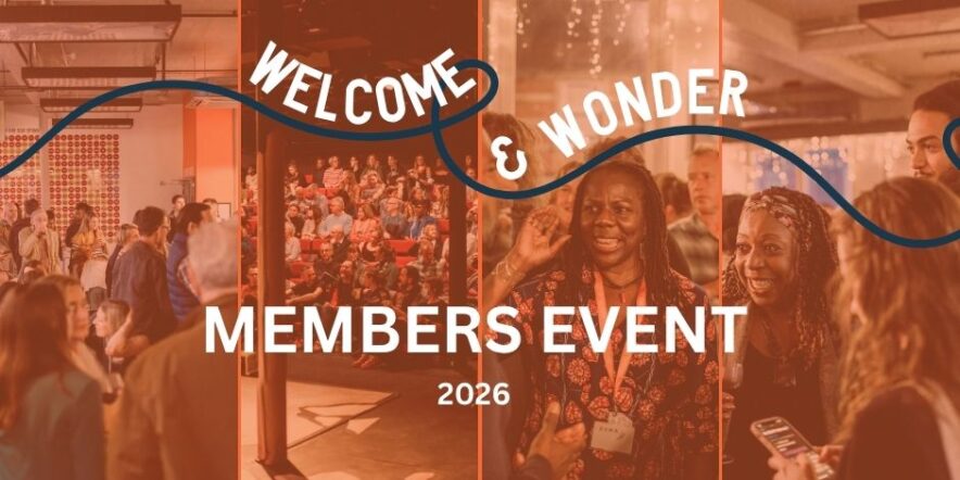 Welcome & Wonder Members Event 2026