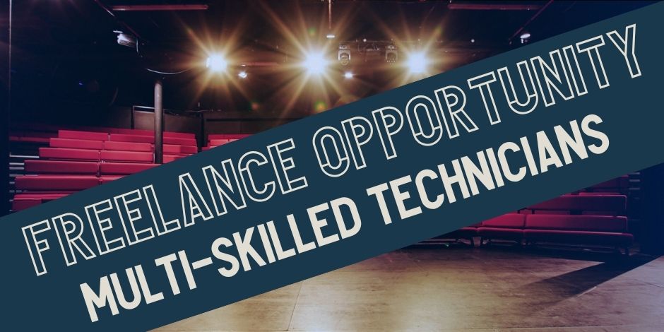 Freelance opportunity: multi-skilled technicians