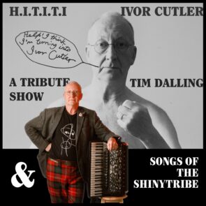 Ivor Cutler and the Shiny Tribe
