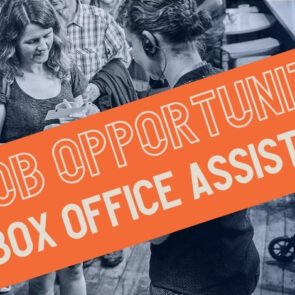 Job Opportunity: Box Office Assistant